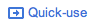 Quick Use button
